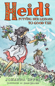 Heidi Her Early Lessons & Travels