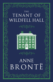 Tenant Of Wildfell Hall By Bronte, Anne