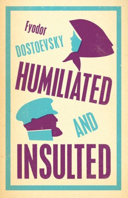Humiliated & Insulted