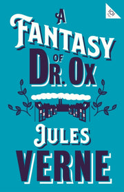 Fantasy Of Dr Ox