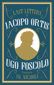 Last Letters Of Jacopo Ortis