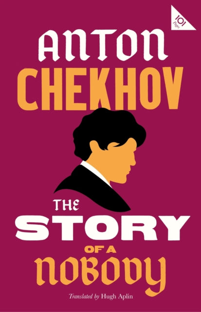 Story Of A Nobody By Chekhov, Anton