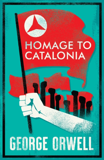 Homage To Catalonia By Orwell, George