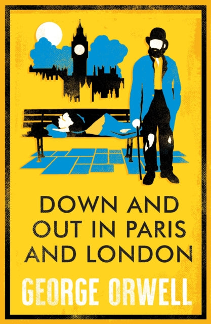 Down & Out In Paris & London