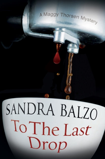 To The Last Drop