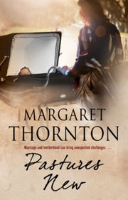 Pastures New By Thornton, Margaret