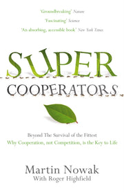 Super Cooperators