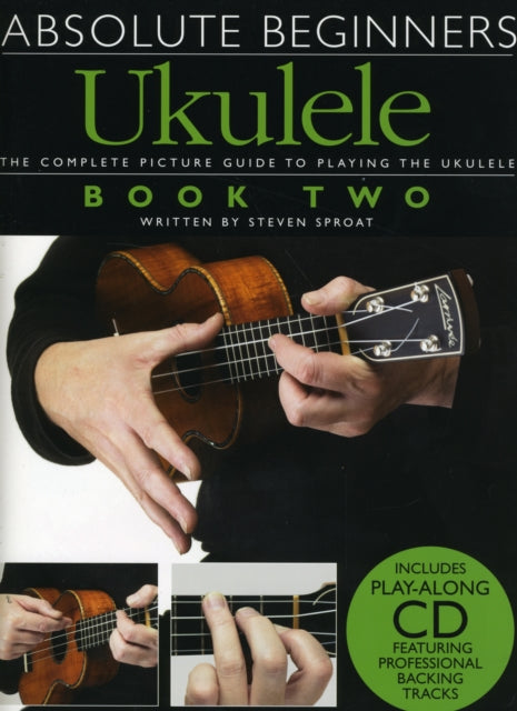 Absolute Beginners Ukulele Book 2