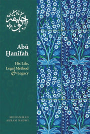 Abu Hanifah His Life Legal Method And