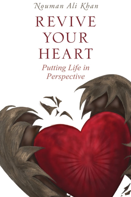 Revive Your Heart Putting Life Perspep