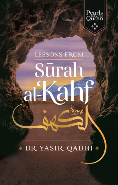 Lessons From Surah Kahf