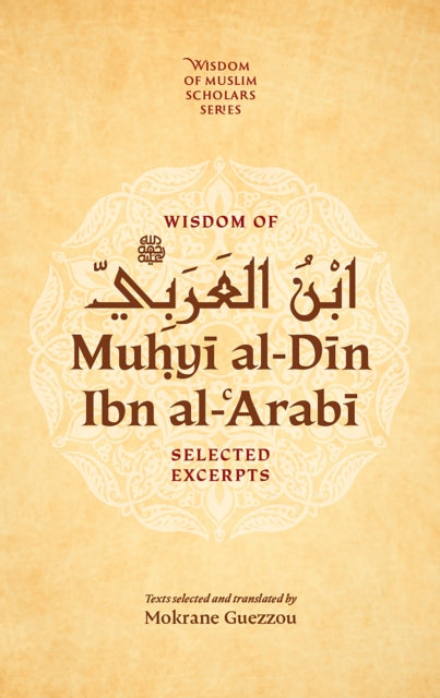 Wisdom Of Ibn Alarabi By Arabi, Muhyi