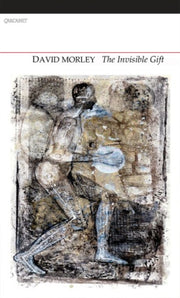 The Invisible Gift: Selected Poems