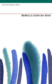 Her Birth By Goss, Rebecca