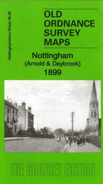 Nottingham Arnold & Daybrook 1899