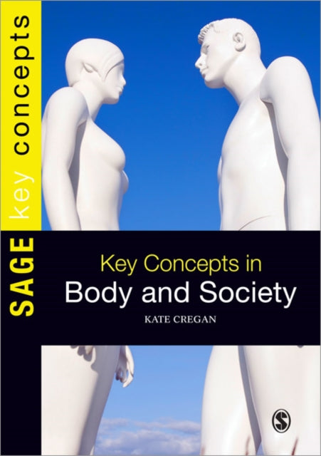Key Concepts In Body & Society
