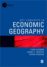 Key Concepts In Economic Geography By Aoyama, Yuko Et Al