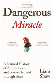 Dangerous Miracle By Shaw, Liam