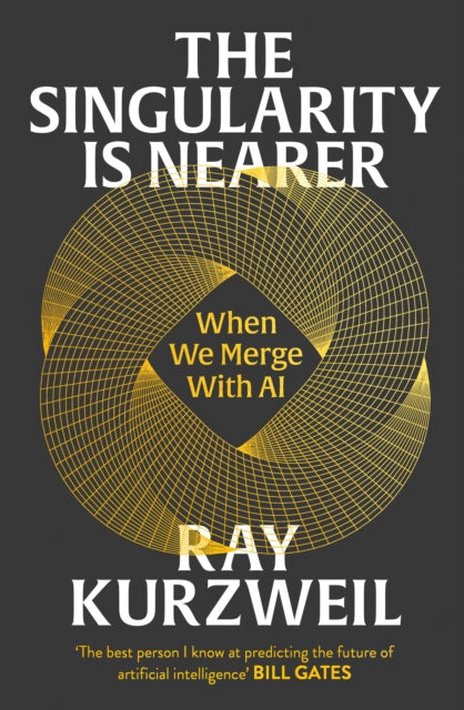 Singularity Is Nearer