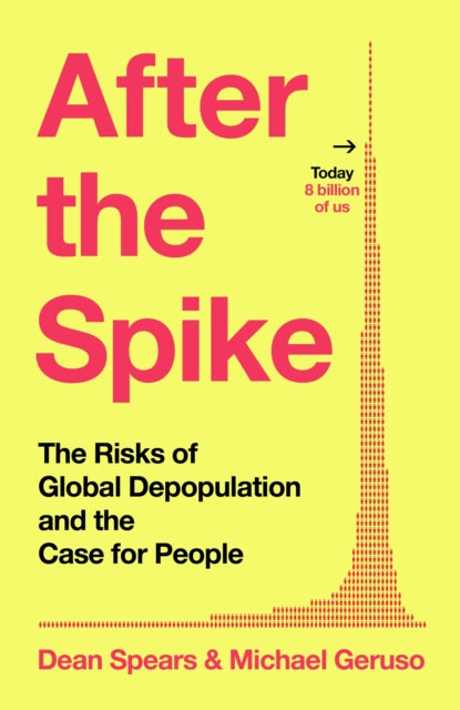 After The Spike By Spears, Dean