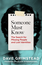 Someone Must Know By Grimstead, Dave