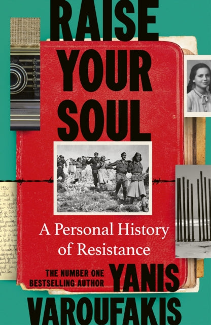 Raise Your Soul By Varoufakis, Yanis