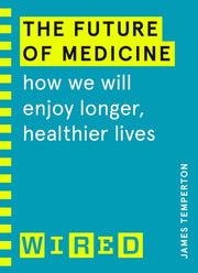 Future Of Medicine