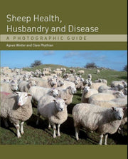 Sheep Health Husbandry & Disease