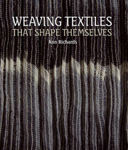 Weaving Textiles That Shape Them