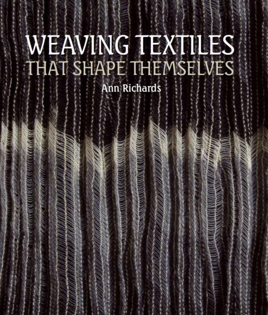 Weaving Textiles That Shape Them