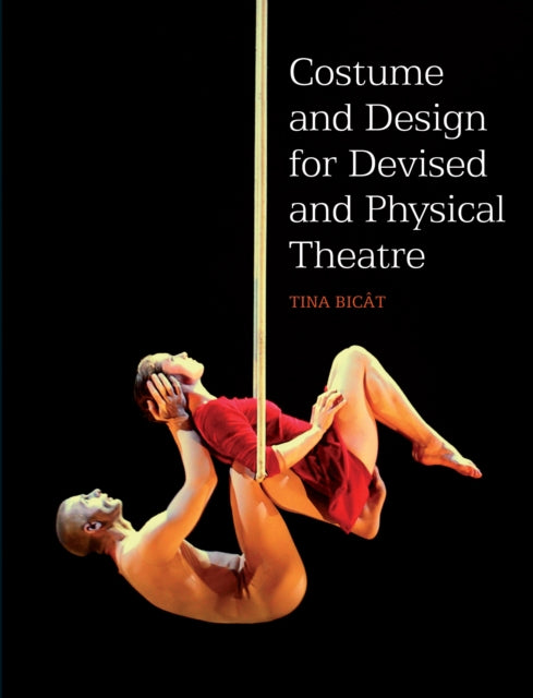 Costume & Design For Devised & Physical
