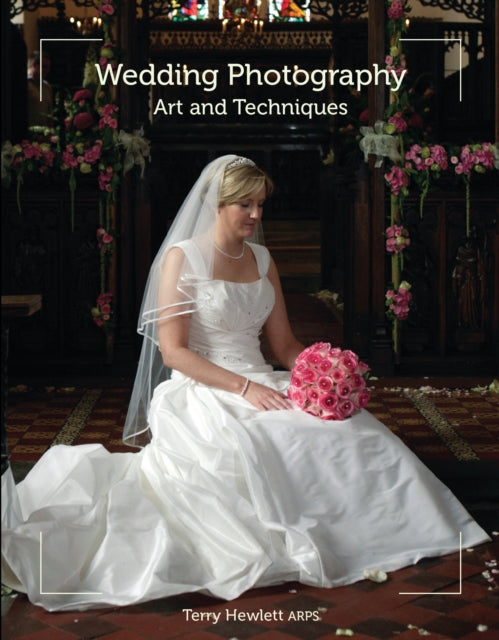Wedding Photography Art & Techniques