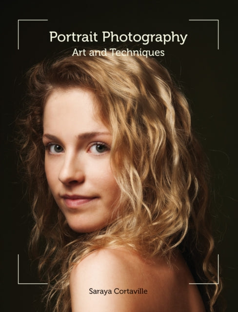 Portrait Photography Art & Techniques