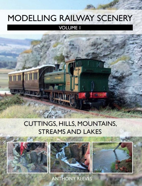 Modelling Railway Scenery Vol 1