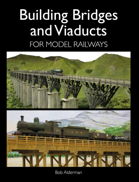 Building Bridges & Viaducts/model Rlyway