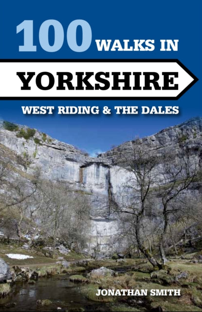 100 Walks In Yorkshire West Riding/dales