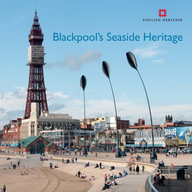 Blackpools Seaside Heritage