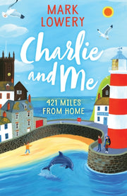 Charlie & Me 421 Miles From Home