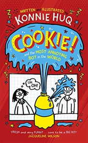 Cookie & The Most Annoying Boy In/world