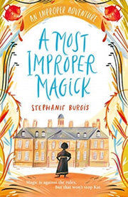 Most Improper Magick