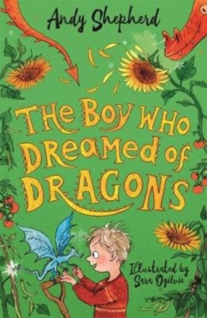Boy Who Dreamed Of Dragons By Shepherd, Andy