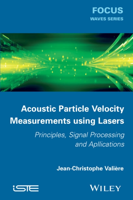 Acoustic Particle Velocity Measurements By Jean-christophe Valiere