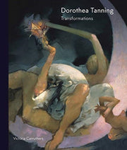 Dorothea Tanning : Art And Life By Carruthers, Victoria