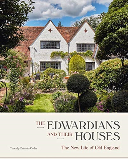 Edwardians & Their Houses