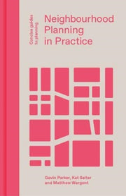 Neighbourhood Planning In Practice