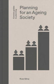 Planning For An Ageing Society