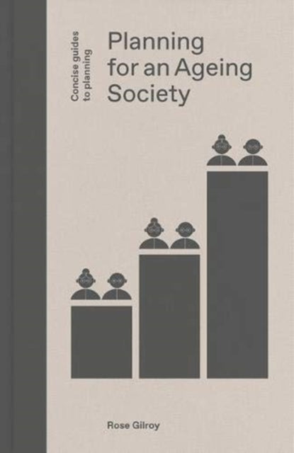 Planning For An Ageing Society