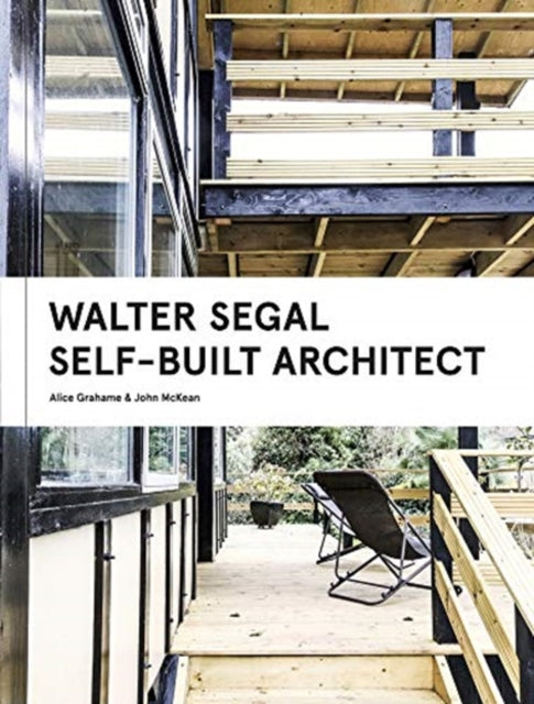 Walter Segal Self-built Architect