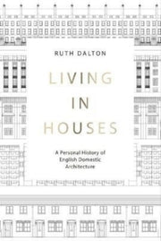 Living In Houses