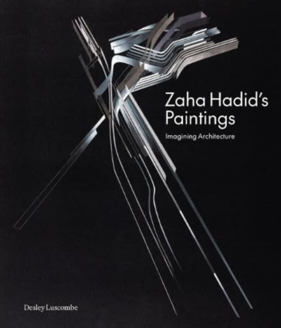 Zaha Hadids Paintings